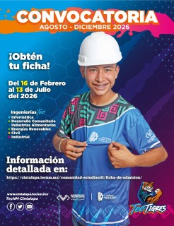 Tecnológico Nacional de México Campus Cintalapa abre convocatoria para el semestre agosto–diciembre 2026